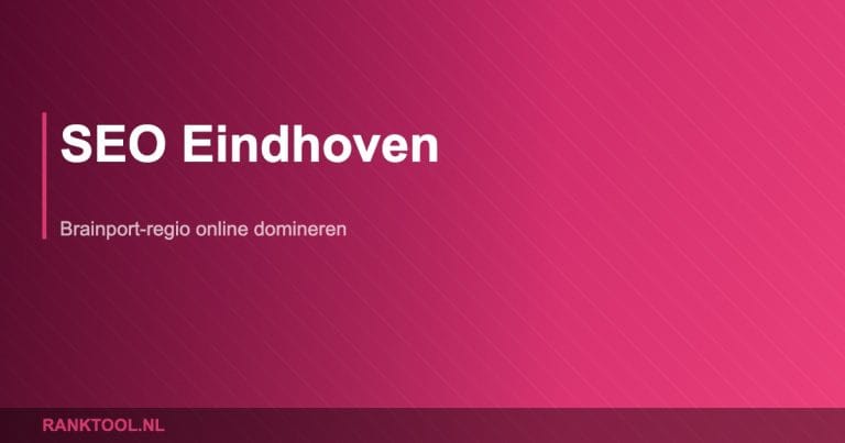 Seo eindhoven - Ranktool.nl