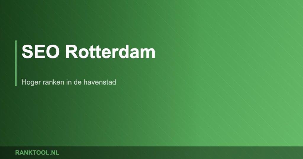 Seo rotterdam - Ranktool.nl